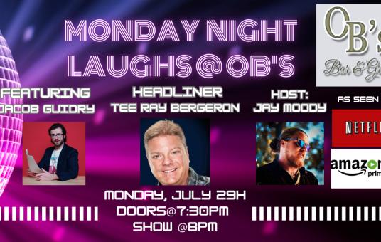 LC Comedy Presents: Monday Night Laughs w/ Tee Ray Bergeron! (Theo Von, Netflix, Amazon)